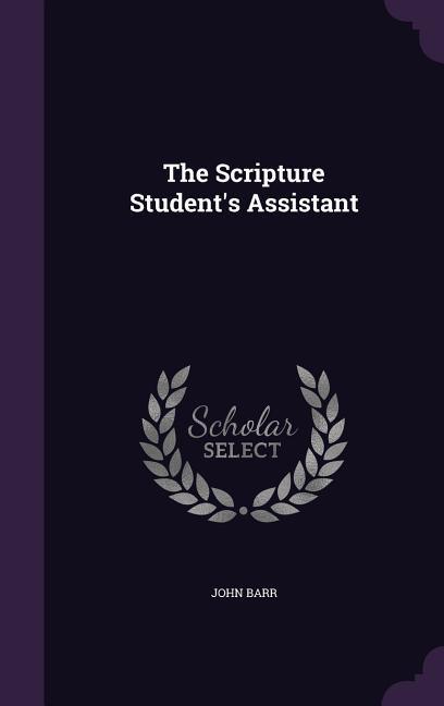 Vorderes Coverbild The Scripture Student's Assistant