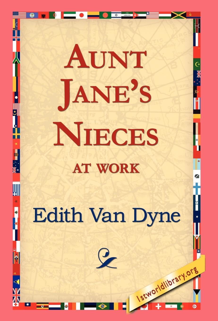 Vorderes Coverbild Aunt Jane's Nieces at Work