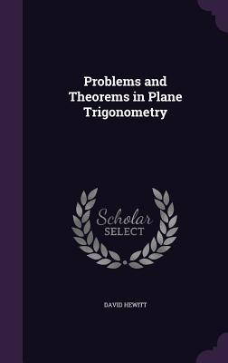 Vorderes Coverbild Problems and Theorems in Plane Trigonometry