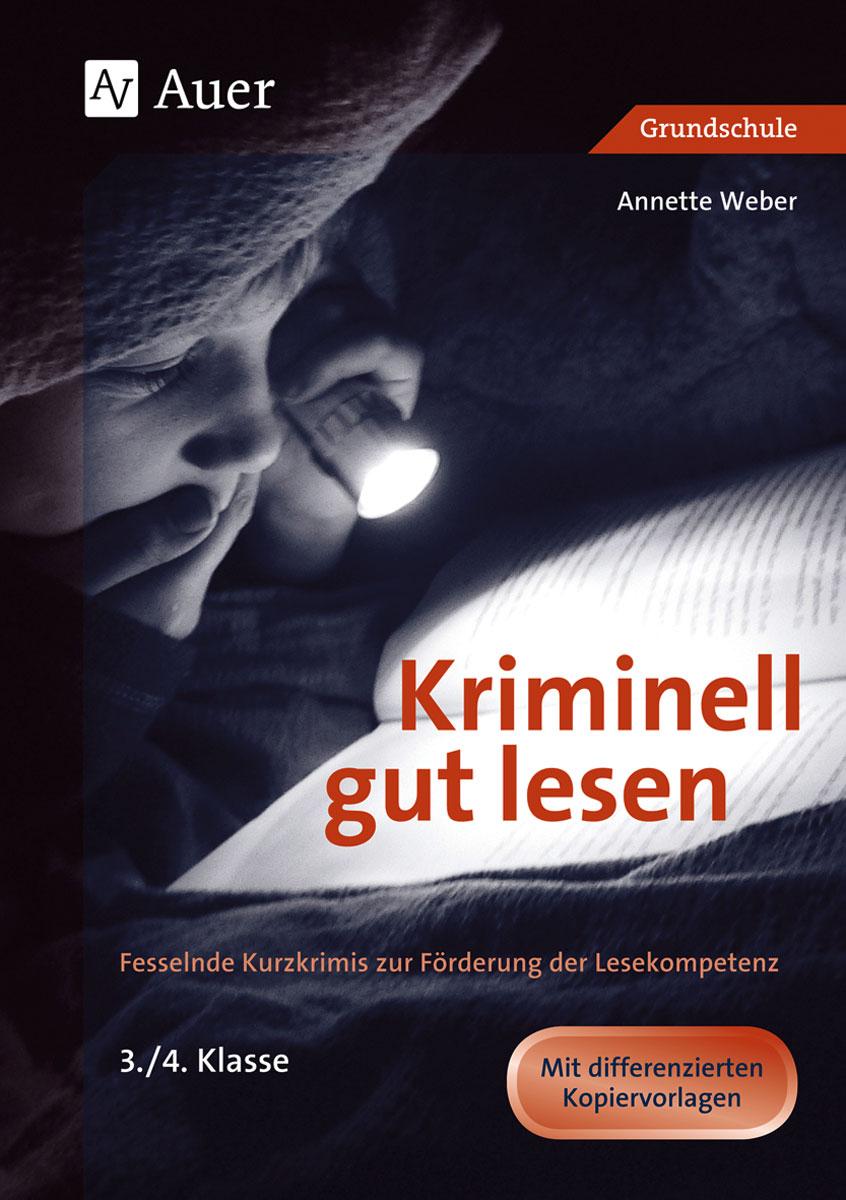 Vorderes Coverbild Kriminell gut lesen, Klasse 3-4