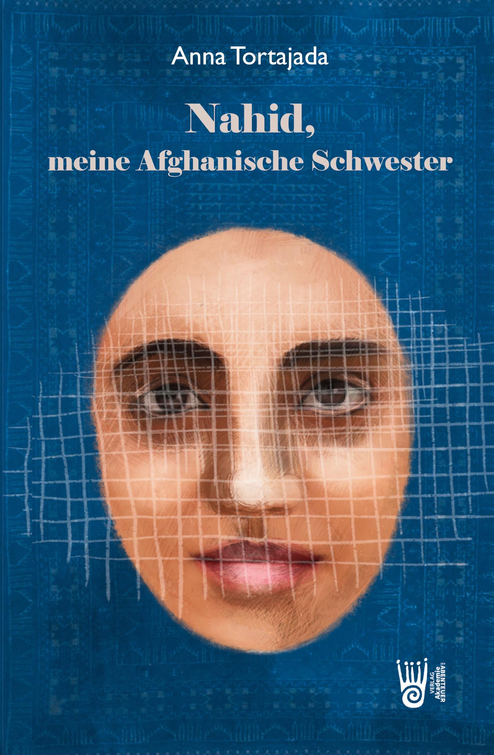 Vorderes Coverbild Nahid, meine Afghanische Schwester