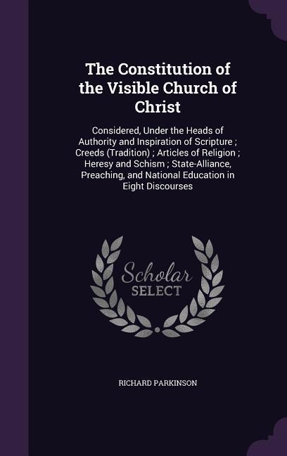 Vorderes Coverbild The Constitution of the Visible Church of Christ