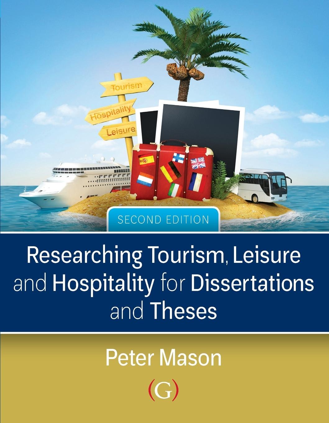 Vorderes Coverbild Researching Tourism, Leisure and Hospitality for Dissertations and Theses