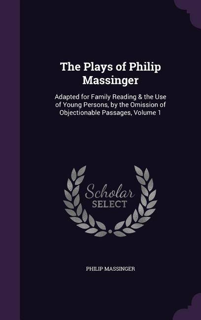 Vorderes Coverbild The Plays of Philip Massinger