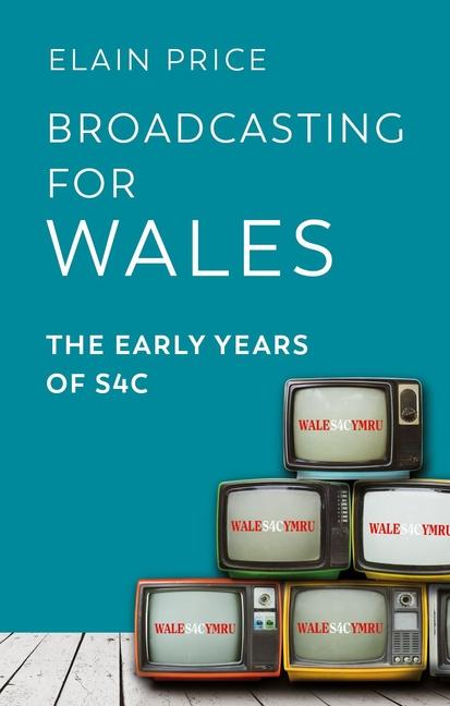 Vorderes Coverbild Broadcasting for Wales