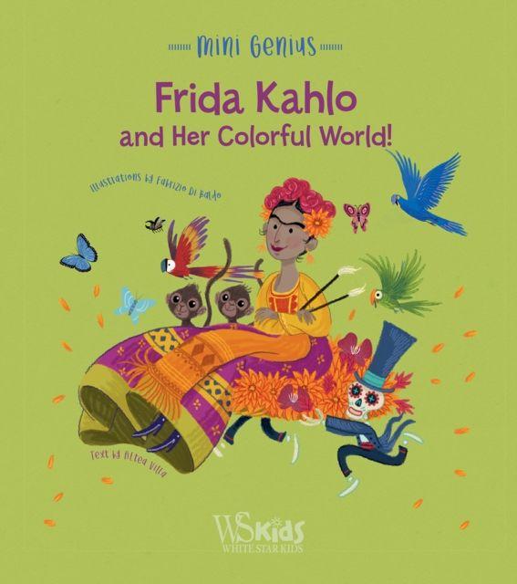 Vorderes Coverbild Frida Kahlo and her Colorful World!
