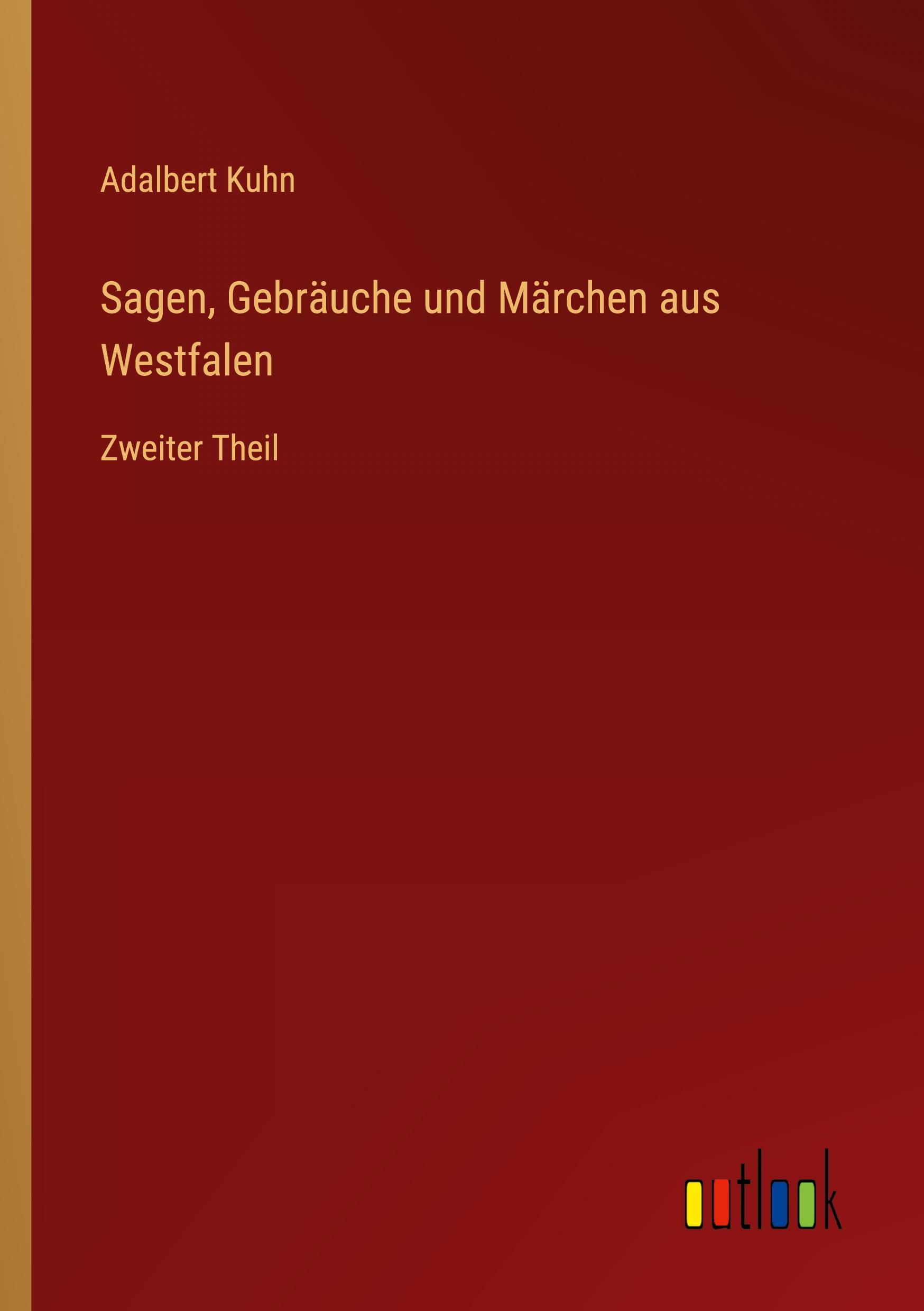 Vorderes Coverbild Sagen, Gebräuche und Märchen aus Westfalen
