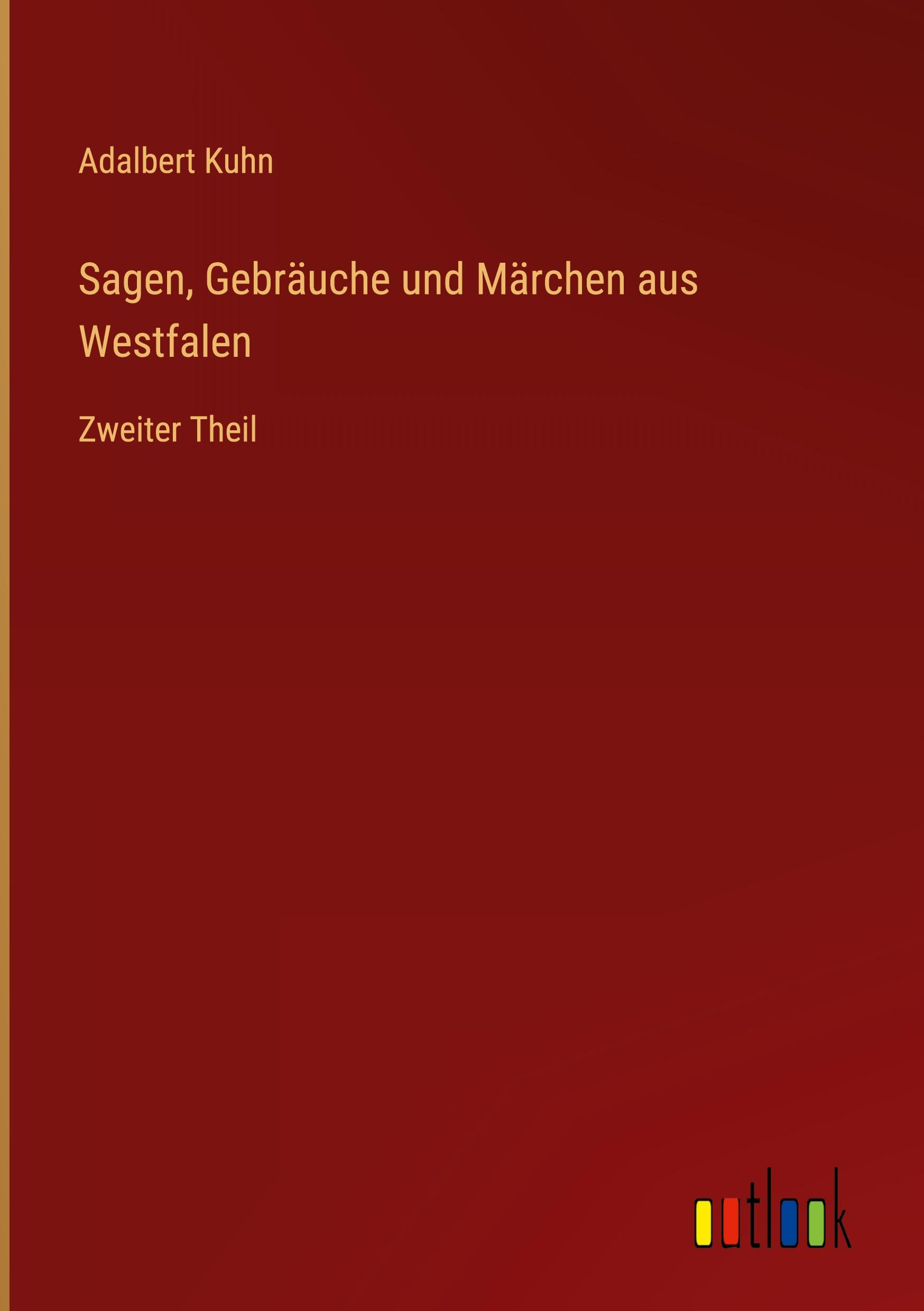 Vorderes Coverbild Sagen, Gebräuche und Märchen aus Westfalen