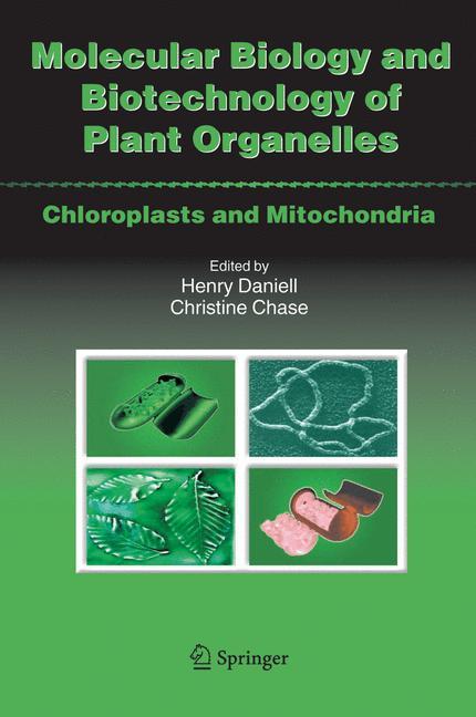 Vorderes Coverbild Molecular Biology and Biotechnology of Plant Organelles