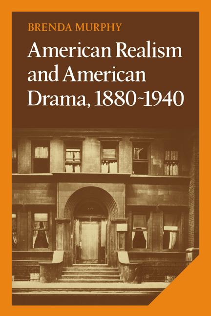 Vorderes Coverbild American Realism and American Drama, 1880 1940