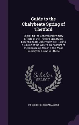 Vorderes Coverbild Guide to the Chalybeate Spring of Thetford