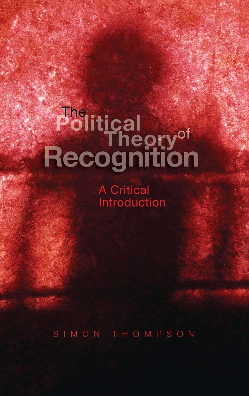 Vorderes Coverbild The Political Theory of Recognition