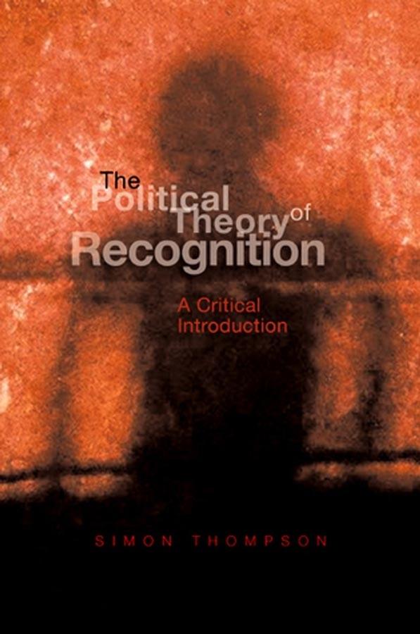 Vorderes Coverbild The Political Theory of Recognition
