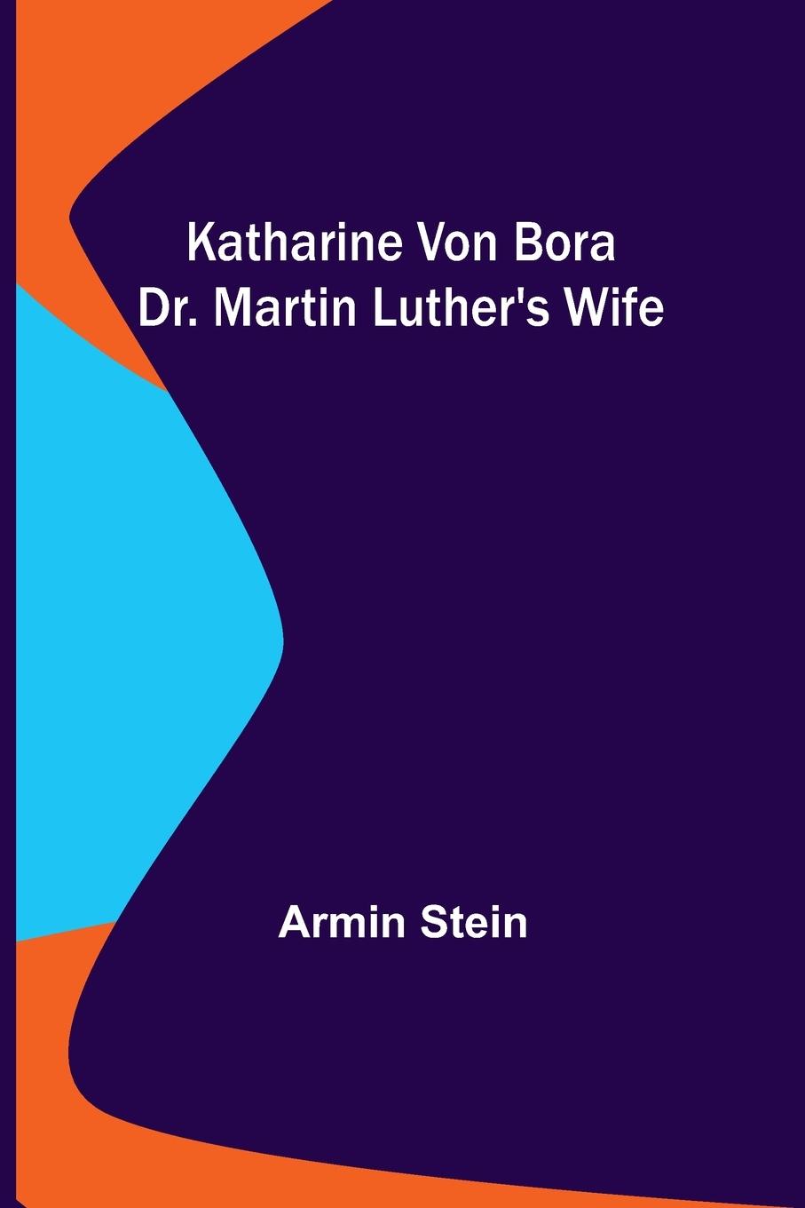 Vorderes Coverbild Katharine von Bora