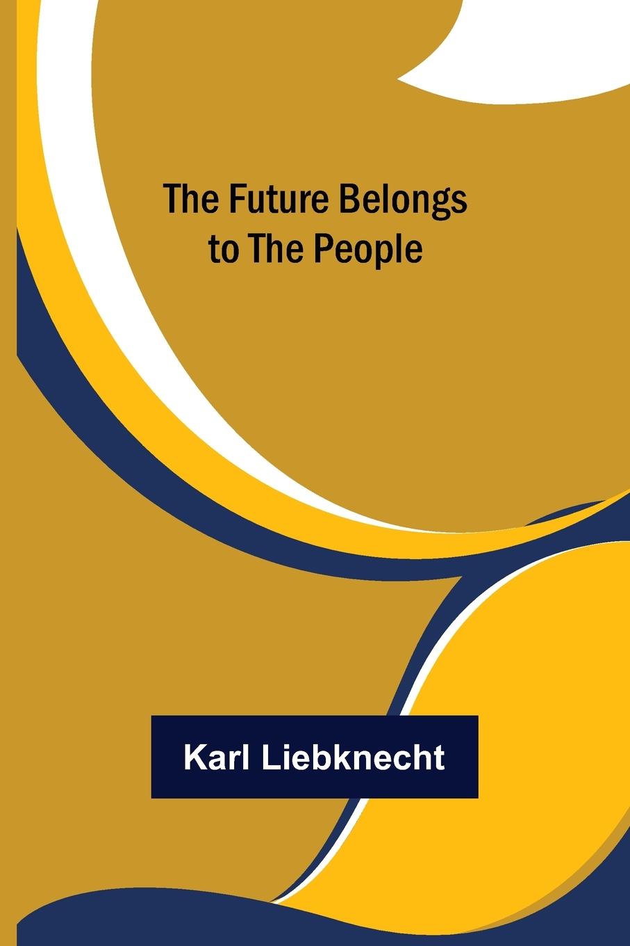 Vorderes Coverbild The Future Belongs to the People