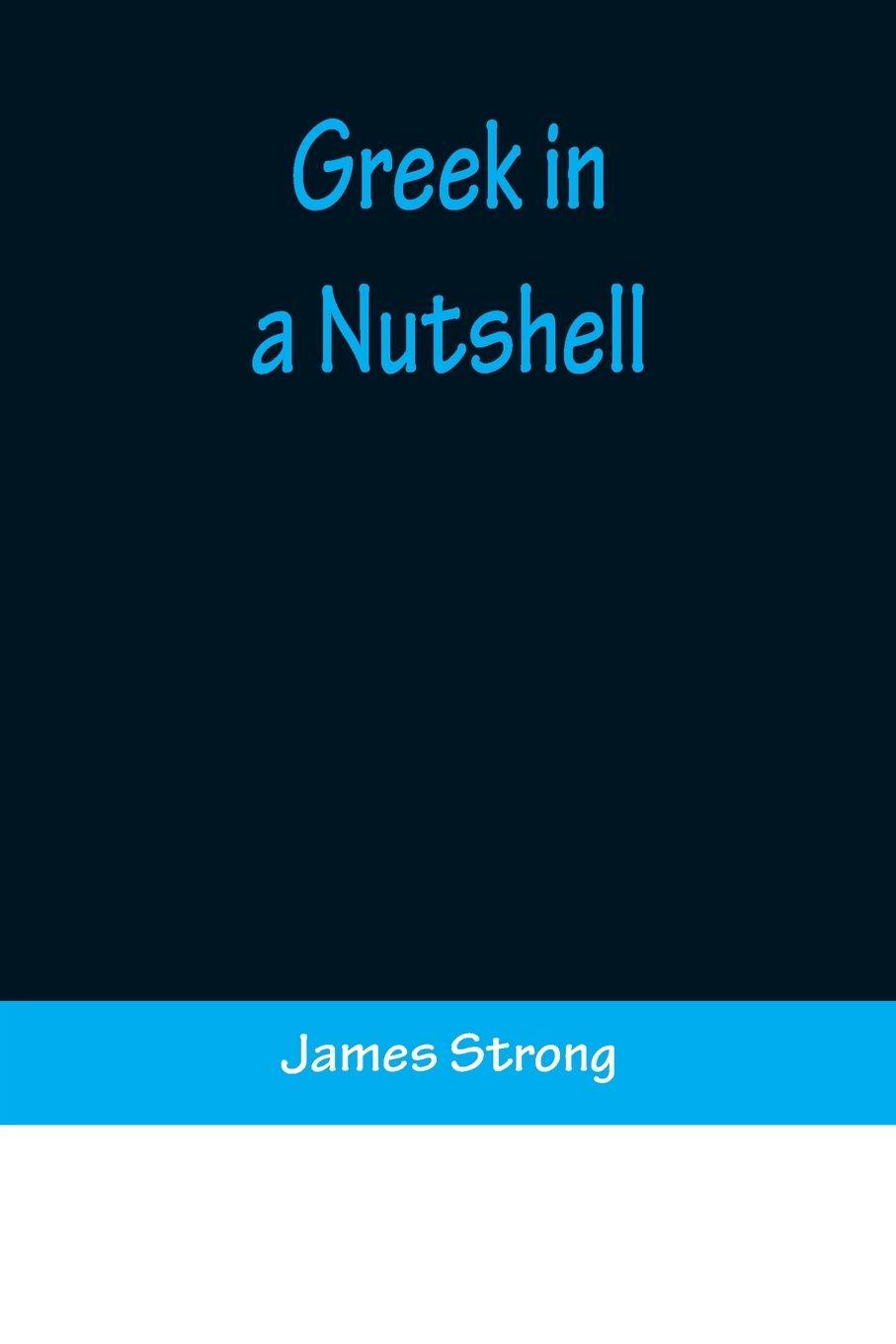 Vorderes Coverbild Greek in a Nutshell
