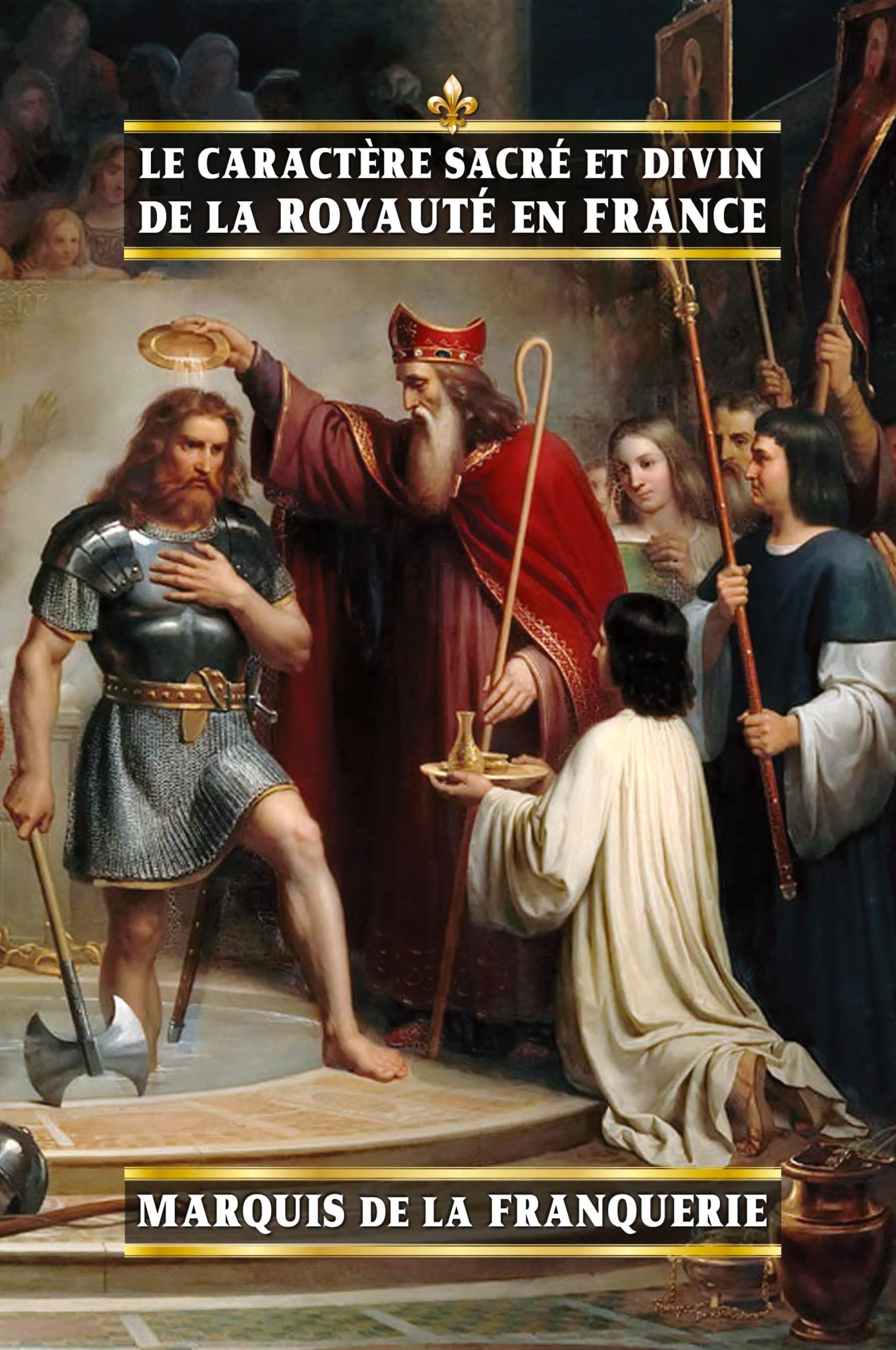 Vorderes Coverbild Le caractère sacré et divin de la royauté en France