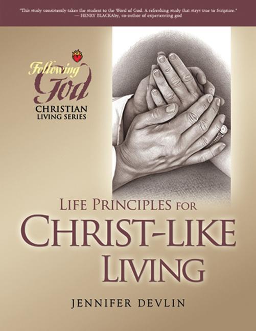 Vorderes Coverbild Life Principles for Christ-Like Living