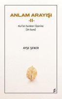 Vorderes Coverbild Anlam Arayisi 2 - Kuran Sureleri Üzerine