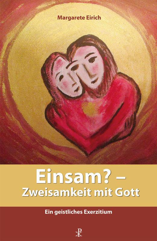 Vorderes Coverbild Einsam? - Zweisamkeit mit Gott