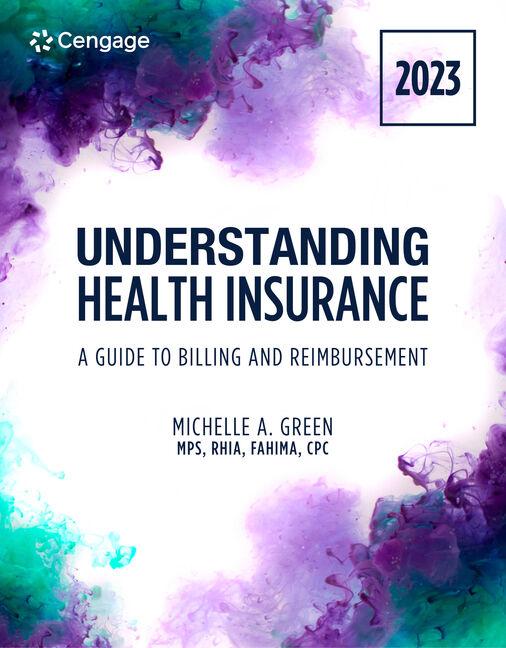 Vorderes Coverbild Understanding Health Insurance: A Guide to Billing and Reimbursement, 2023 Edition