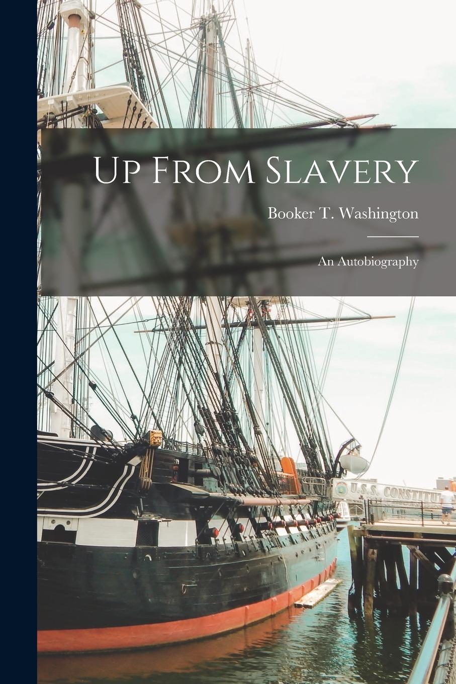 Vorderes Coverbild Up From Slavery: an Autobiography