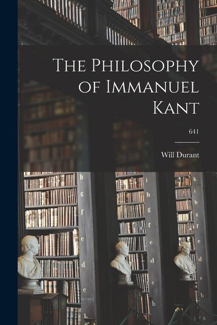 Vorderes Coverbild The Philosophy of Immanuel Kant; 641