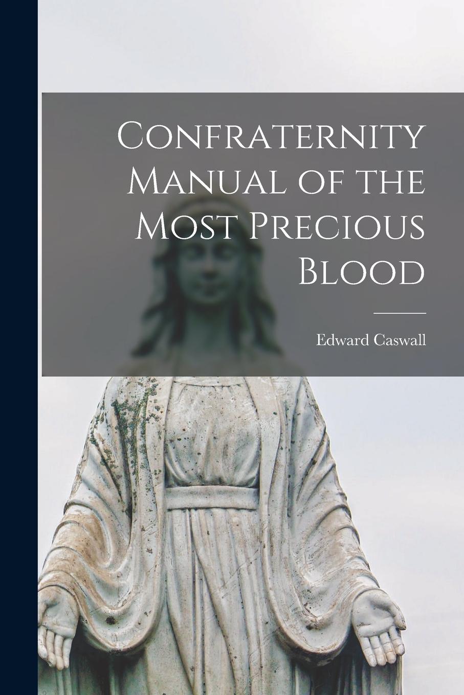 Vorderes Coverbild Confraternity Manual of the Most Precious Blood