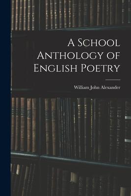 Vorderes Coverbild A School Anthology of English Poetry