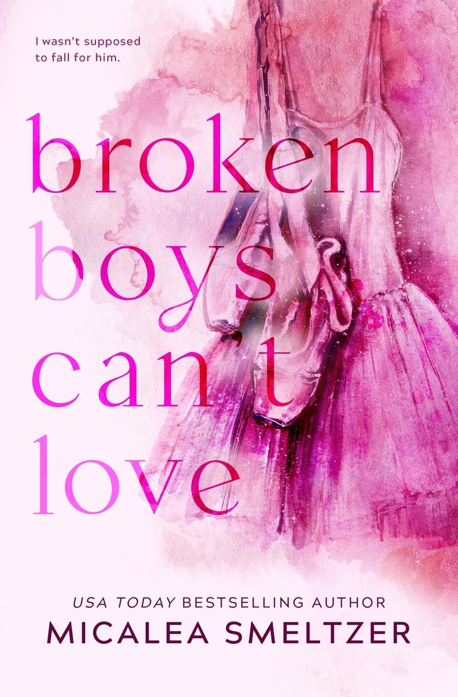 Vorderes Coverbild Broken Boys Can't Love - Special Edition