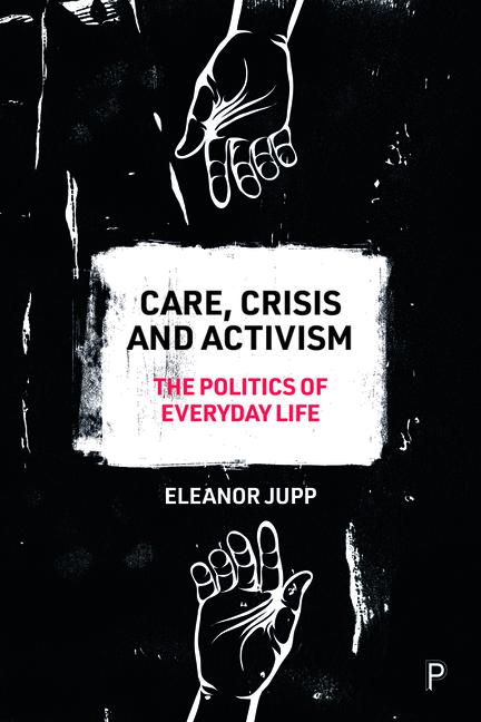 Vorderes Coverbild Care, Crisis and Activism