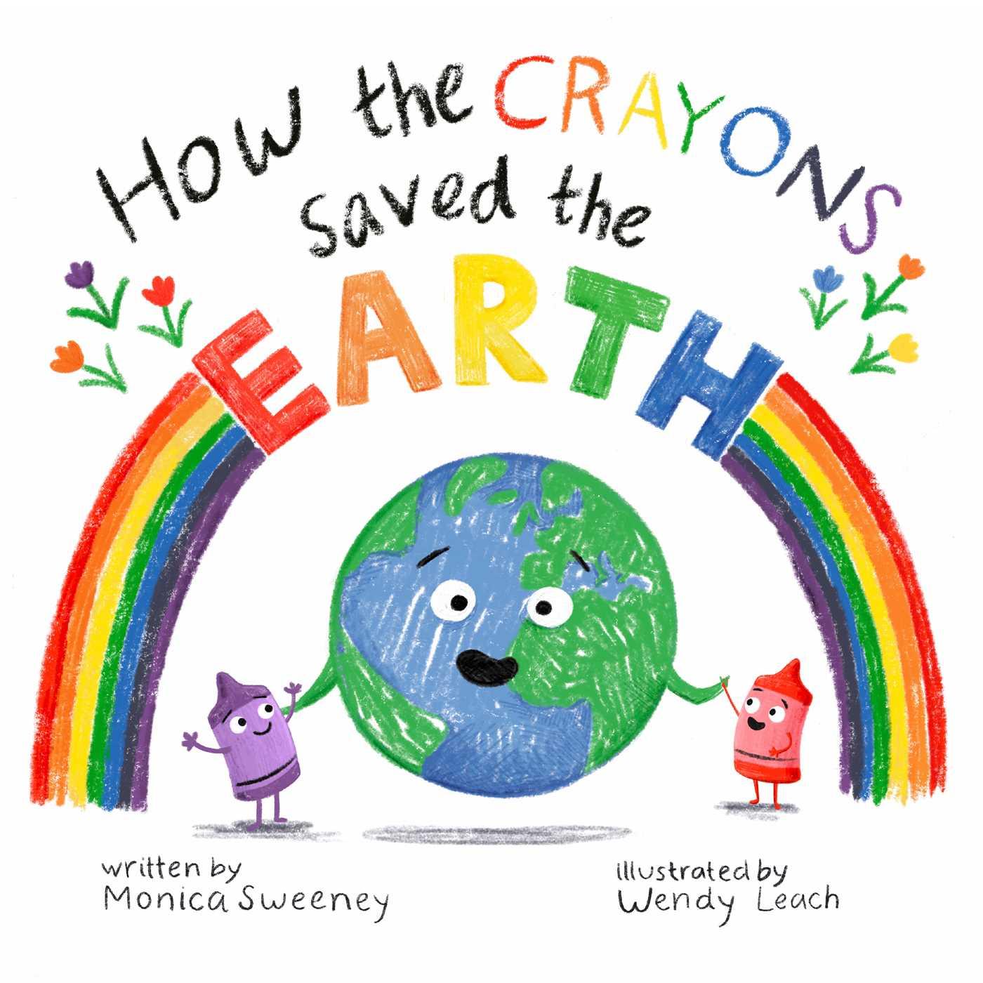 Vorderes Coverbild How the Crayons Saved the Earth