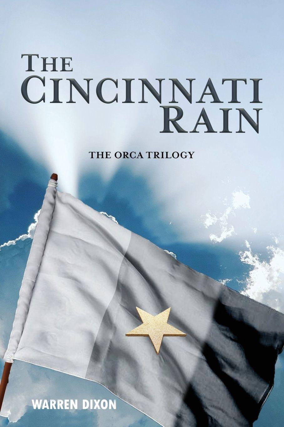 Vorderes Coverbild The Cincinnati Rain (The Ocra Trilogy)