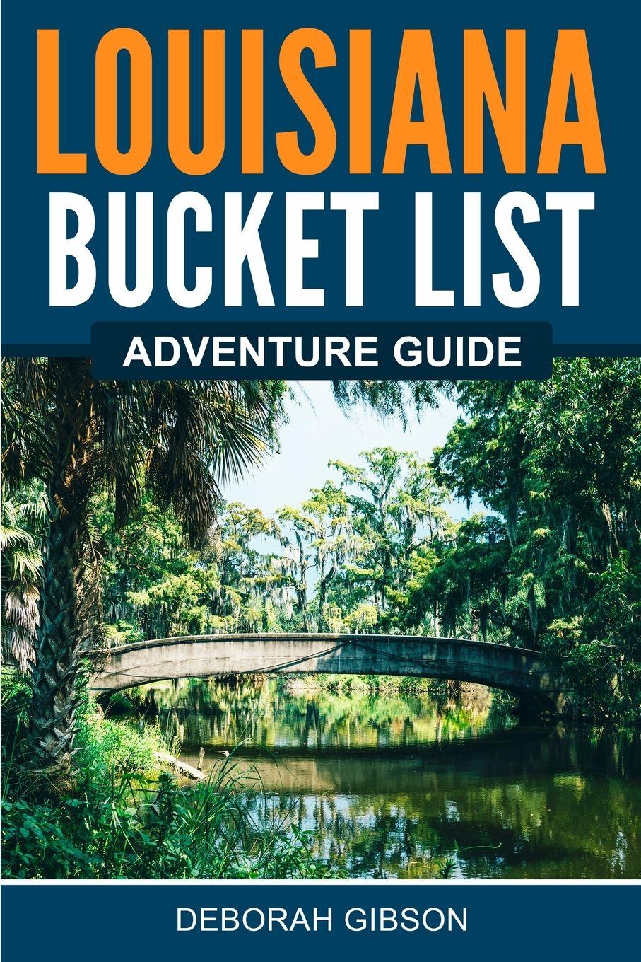 Vorderes Coverbild Louisiana Bucket List Adventure Guide