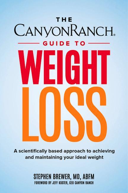 Vorderes Coverbild The Canyon Ranch Guide to Weight Loss