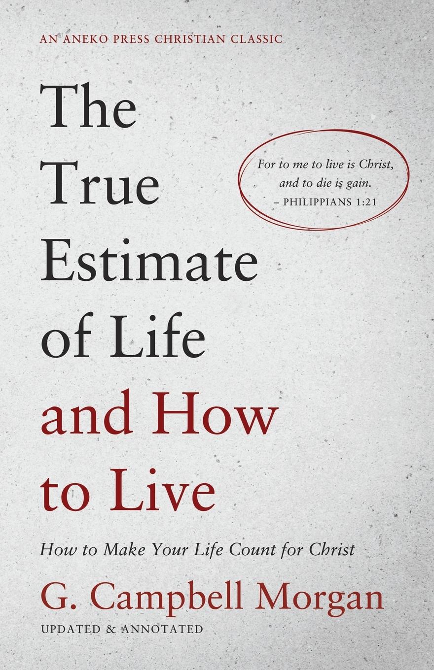 Vorderes Coverbild The True Estimate of Life and How to Live