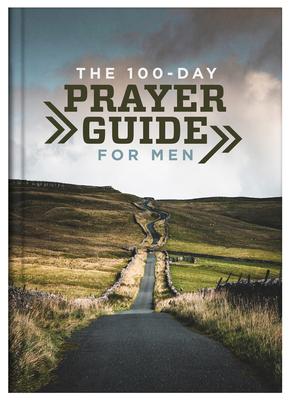 Vorderes Coverbild The 100-Day Prayer Guide for Men
