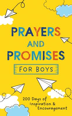 Vorderes Coverbild Prayers and Promises for Boys: 200 Days of Inspiration and Encouragement