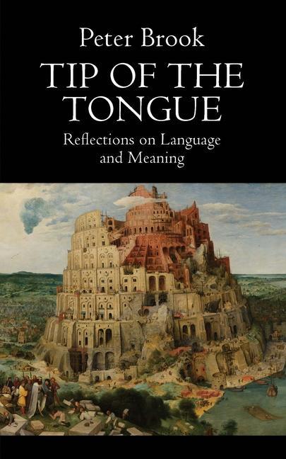 Vorderes Coverbild Tip of the Tongue: Reflections on Language and Meaning
