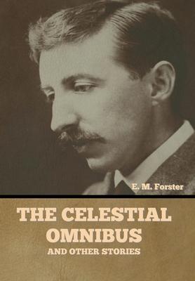 Vorderes Coverbild The Celestial Omnibus and Other Stories