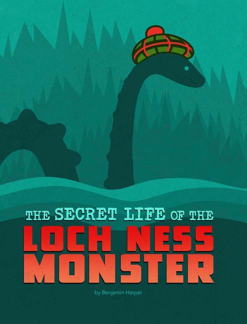 Vorderes Coverbild The Secret Life of the Loch Ness Monster