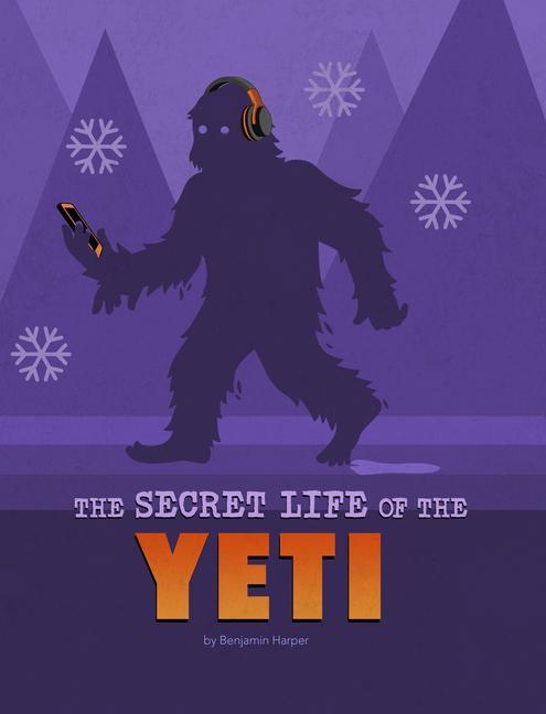 Vorderes Coverbild The Secret Life of the Yeti