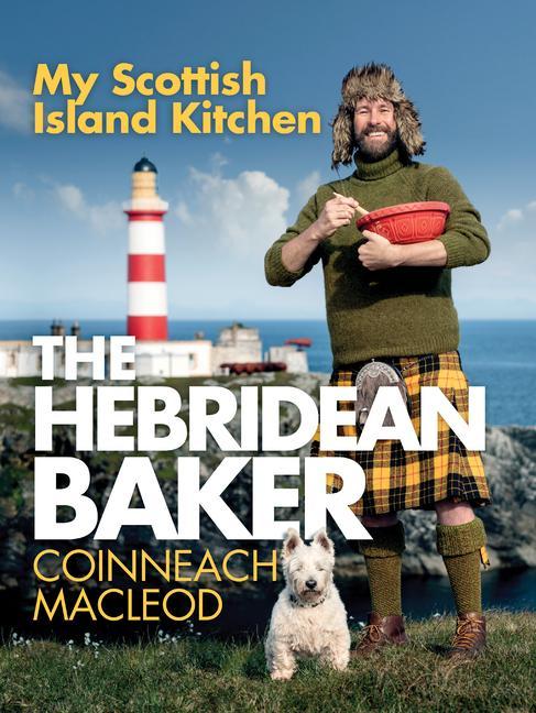 Vorderes Coverbild The Hebridean Baker: My Scottish Island Kitchen