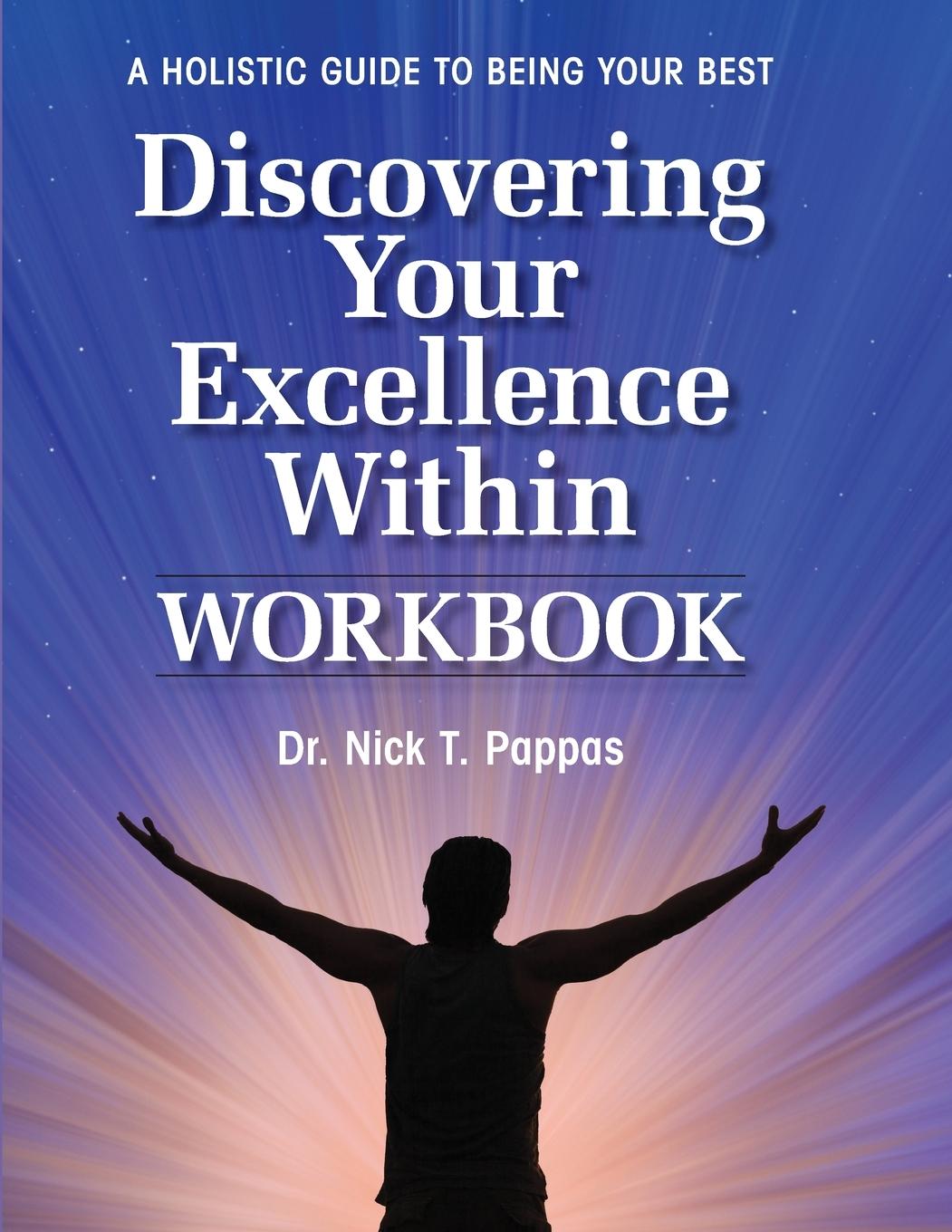 Vorderes Coverbild Discovering Your Excellence Within: Workbook: A Holistic Guide To Being Your Best