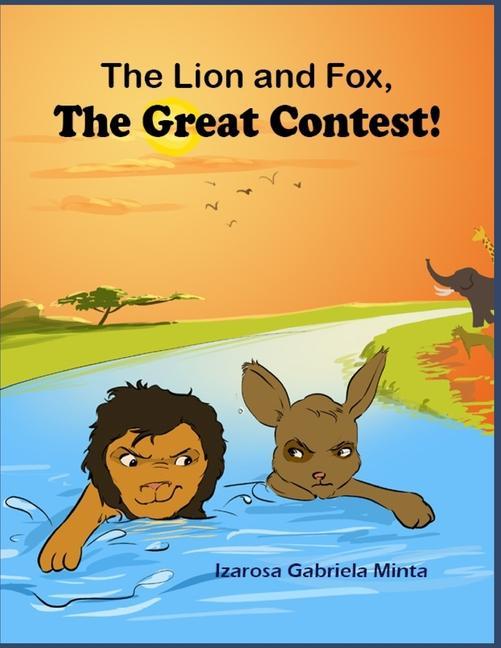 Vorderes Coverbild The Lion and The Fox: The Great Contest - Children's Moral Series Aged 4-9