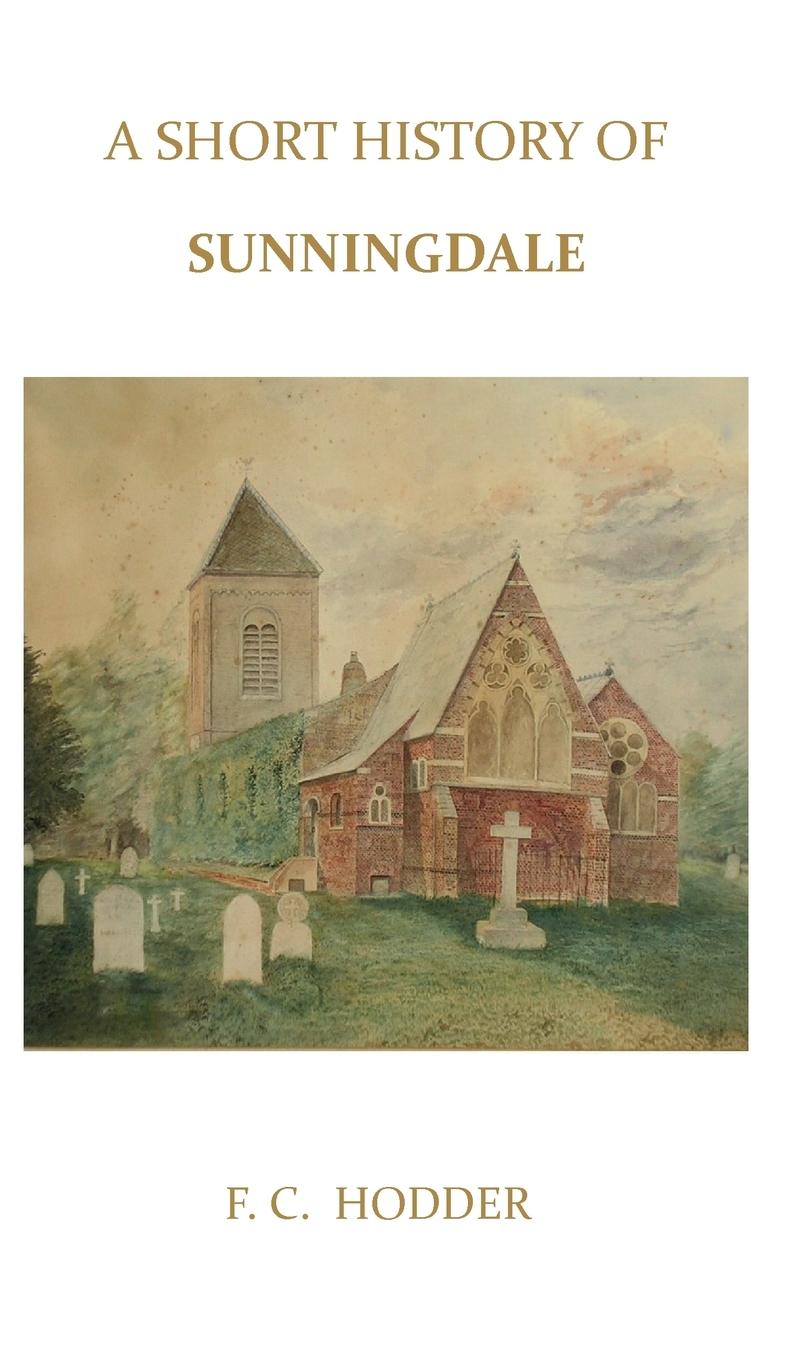 Vorderes Coverbild A Short History of Sunningdale