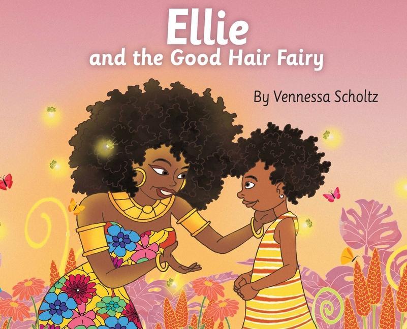 Vorderes Coverbild Ellie and the Good Hair Fairy