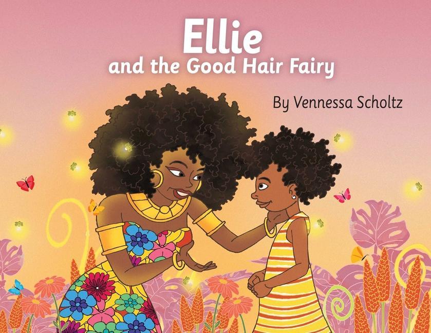 Vorderes Coverbild Ellie and the Good Hair Fairy