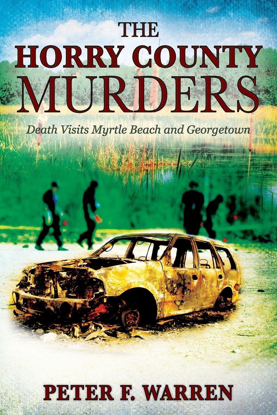 Vorderes Coverbild The Horry County Murders