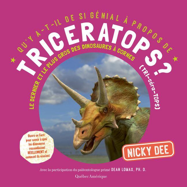 Vorderes Coverbild Qu'y A-T-Il de Si Génial À Propos de Triceratops?